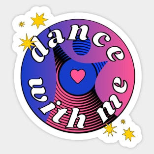 Dance With Me Sticker